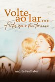 Volte Ao Lar (capa Dura) (eBook, ePUB) Volte Ao Lar (capa Dura) (eBook, ePUB)