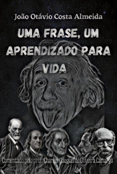 Uma Frase, Um Aprendizado Para Vida (eBook, ePUB)