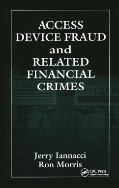 Access Device Fraud and Related Financial Crimes (eBook, ePUB) - Iannacci, Jerry