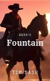 Zeke's Fountain (eBook, ePUB) Zeke's Fountain (eBook, ePUB)