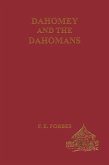 Dahomey and the Dahomans (eBook, ePUB)