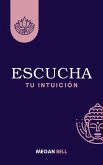 Escucha tu Intuición (Taking Care of You, #1) (eBook, ePUB) Escucha tu Intuición (Taking Care of You, #1) (eBook, ePUB)