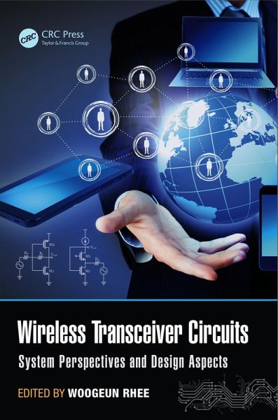 Wireless Transceiver Circuits (eBook, ePUB) Wireless Transceiver Circuits (eBook, ePUB)