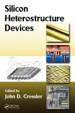 Silicon Heterostructure Devices (eBook, ePUB) - Cressler, John D.