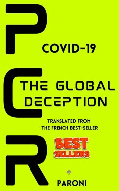 Cover PCR : Covid-19 : The Global Deception (eBook, ePUB)