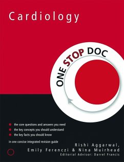 One Stop Doc Cardiology (eBook, ePUB) - Aggarwal, Rishi; Ferenczi, Emily; Muirhead, Nina