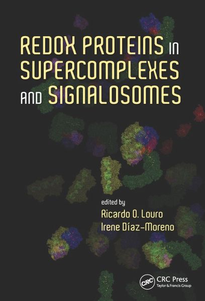 Redox Proteins in Supercomplexes and Signalosomes (eBook, ePUB) Redox Proteins in Supercomplexes and Signalosomes (eBook, ePUB)