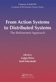 From Action Systems to Distributed Systems (eBook, ePUB) From Action Systems to Distributed Systems (eBook, ePUB)
