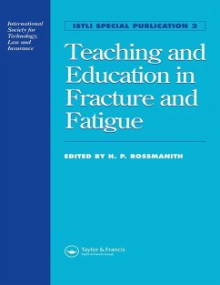 Teaching and Education in Fracture and Fatigue (eBook, ePUB)