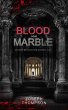 Blood and Marble: Secrets Beneath the... - Bild 1