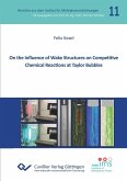 On the Influence of Wake Structures on Competitive Chemical Reactions at Taylor Bubbles (eBook, PDF)