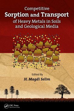 Competitive Sorption and Transport of Heavy Metals in Soils and Geological Media (eBook, ePUB)