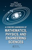 A Concise Handbook of Mathematics, Physics, and Engineering Sciences (eBook, ePUB)