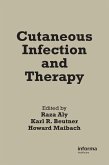 Cutaneous Infection and Therapy (eBook, ePUB) Cutaneous Infection and Therapy (eBook, ePUB)