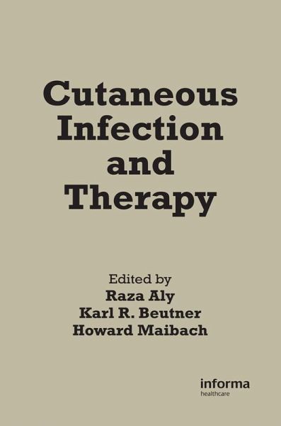 Cutaneous Infection and Therapy (eBook, ePUB) Cutaneous Infection and Therapy (eBook, ePUB)