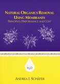 Natural Organics Removal Using Membranes (eBook, ePUB)