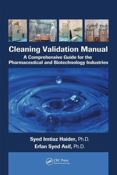 Cleaning Validation Manual (eBook, ePUB) - Haider, Syed Imtiaz