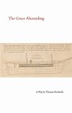 The Grace Abounding (eBook, ePUB)