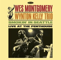 Smokin' In Seattle: Live At The Penthouse (1966) - Montgomery,Wes/Kelly,Wynton Trio