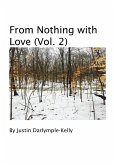 From Nothing with Love (Vol. 2) (eBook, ePUB)