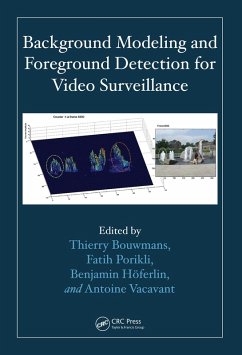 Background Modeling and Foreground Detection for Video Surveillance (eBook, ePUB)