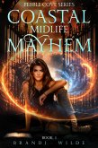 Coastal Midlife Mayhem (Pebble Cove, #1) (eBook, ePUB)