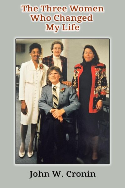 The Three Women Who Changed My Life (eBook, ePUB) The Three Women Who Changed My Life (eBook, ePUB)