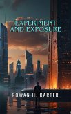 Experiment and Exposure (eBook, ePUB) Experiment and Exposure (eBook, ePUB)