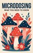 Microdosing: What You Need to Know (The... - Bild 1