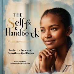 Cover The Self-Fix Handbook: Tools for Personal Growth and Resilience (eBook, ePUB)