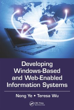 Developing Windows-Based and Web-Enabled Information Systems (eBook, ePUB) - Ye, Nong; Wu, Teresa