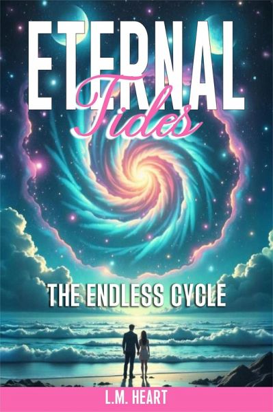 Eternal Tides - The Endless Cycle (eBook, ePUB)