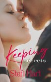 Keeping Secrets (eBook, ePUB) Keeping Secrets (eBook, ePUB)