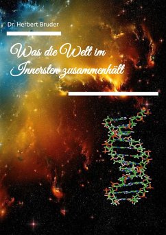 Cover Was die Welt im Innersten Zusammenhält (eBook, ePUB)