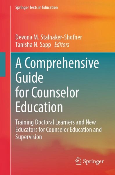 A Comprehensive Guide for Counselor Education (eBook, PDF)