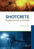 Shotcrete: Elements of a System (eBook, ePUB) Shotcrete: Elements of a System (eBook, ePUB)