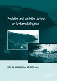 Prediction and Simulation Methods for Geohazard Mitigation (eBook, ePUB) Prediction and Simulation Methods for Geohazard Mitigation (eBook, ePUB)