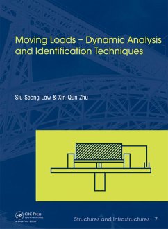 Cover Moving Loads - Dynamic Analysis and Identification Techniques (eBook, ePUB)