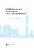 Geotechnical and Geophysical Site Characterization (eBook, ePUB) Geotechnical and Geophysical Site Characterization (eBook, ePUB)