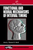 Functional and Neural Mechanisms of Interval Timing (eBook, ePUB)