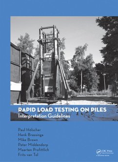 Rapid Load Testing on Piles (eBook, ePUB) - Holscher, Paul; Brassinga, Henk; Brown, Michael; Middendorp, Peter; Profittlich, Maarten; Tol, Frits A. van