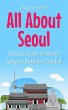All About Seoul: A Kid's Guide to South... - Bild 1