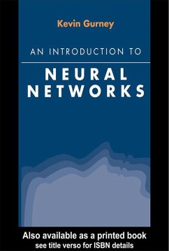 An Introduction to Neural Networks (eBook, ePUB) - Gurney, Kevin