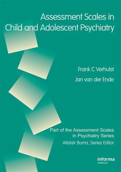 Assessment Scales in Child and Adolescent Psychiatry (eBook, ePUB) - Verhulst, Frank C.; Ende, Jan van der