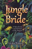Jungle Bride (eBook, ePUB) Jungle Bride (eBook, ePUB)