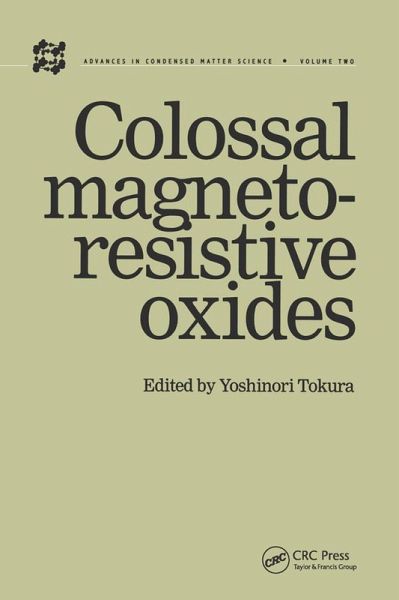 Colossal Magnetoresistive Oxides (eBook, ePUB) Colossal Magnetoresistive Oxides (eBook, ePUB)