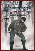 Kommt Zeit, kommt Schlag