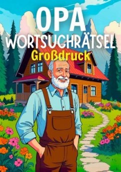 Opa's Wortsuchrätsel Großdruck - Verlag, Rätselly