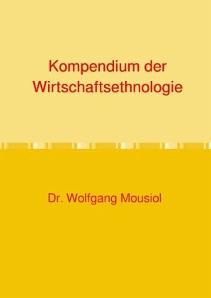 Kompendium der Wirtschaftsethnologie