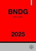 BND-Gesetz - BNDG 2025